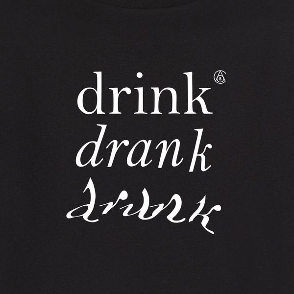 Drink drank drunk